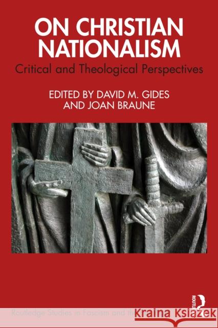 On Christian Nationalism: Critical and Theological Perspectives