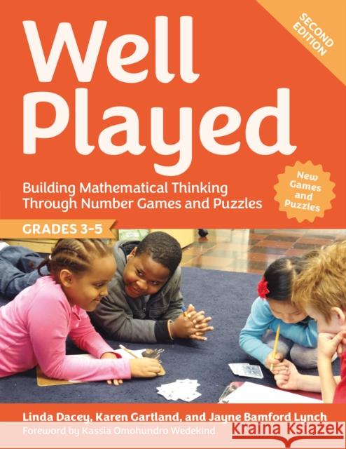 Well Played, Grades 3-5: Building Mathematical Thinking Through Number Games and Puzzles
