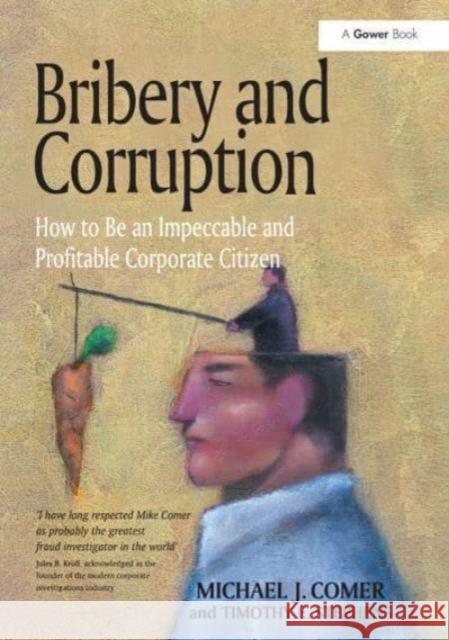 Bribery and Corruption: How to Be an Impeccable and Profitable Corporate Citizen