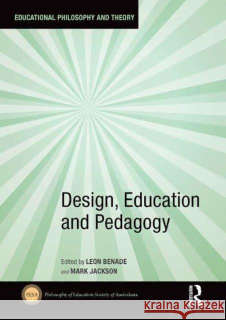 Design, Education and Pedagogy