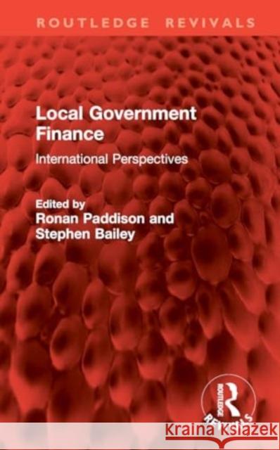 Local Government Finance: International Perspectives