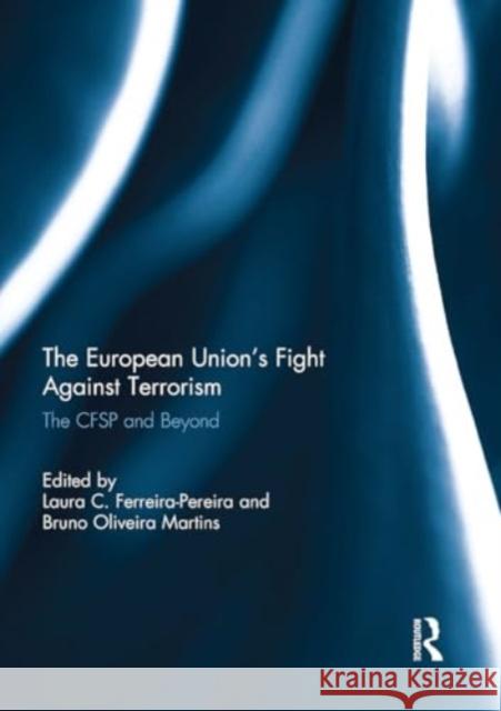 The European Union's Fight Against Terrorism: The Cfsp and Beyond