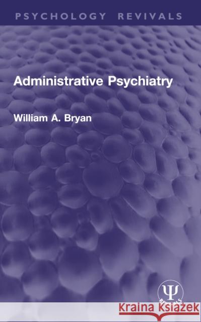Administrative Psychiatry