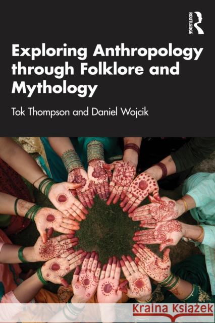 Introducing Folklore, Mythology and Anthropology