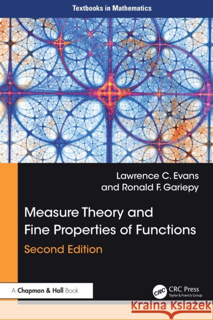 Measure Theory and Fine Properties of Functions