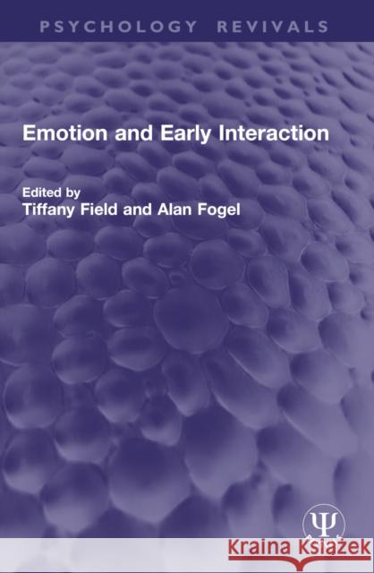 Emotion and Early Interaction