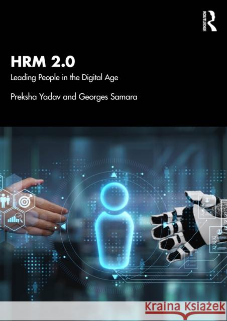 HRM 2.0: Leading People in the Digital Age