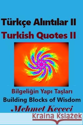 Türkçe Alıntılar II: Turkish Quotes II