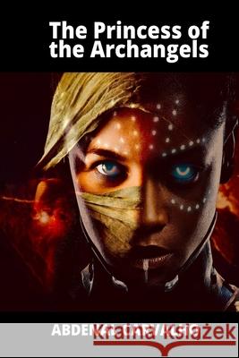 The Princess of the Archangels: Fiction Romance