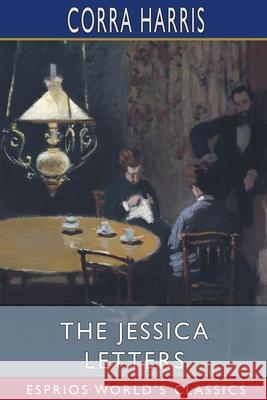 The Jessica Letters (Esprios Classics): and Paul Elmer More