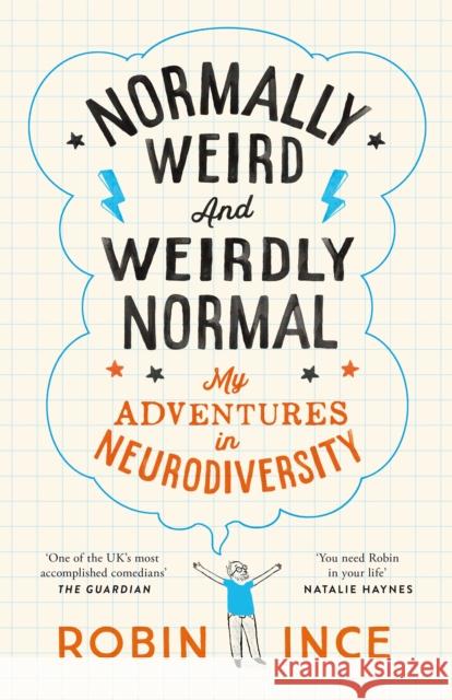 Normally Weird and Weirdly Normal: My Adventures in Neurodiversity