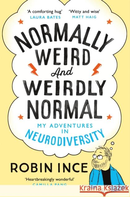 Normally Weird and Weirdly Normal: My Adventures in Neurodiversity