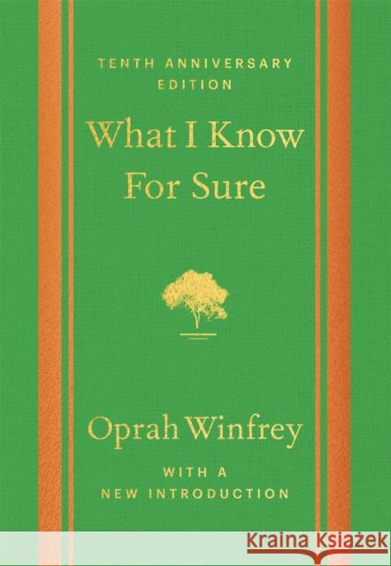 What I Know For Sure - Tenth Anniversary Edition