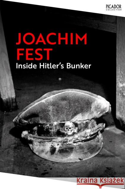 Inside Hitler's Bunker