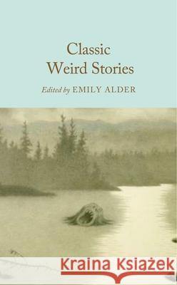 Classic Weird Stories
