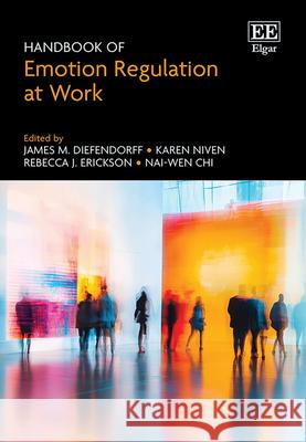 Handbook of Emotion Regulation at Work