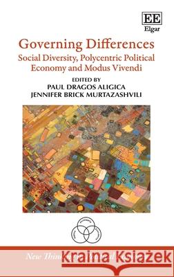 Governing Differences: Social Diversity, Polycentric Political Economy and Modus Vivendi