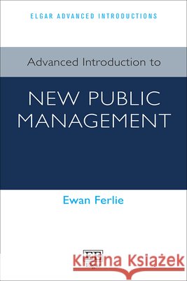Advanced Introduction to New Public Management