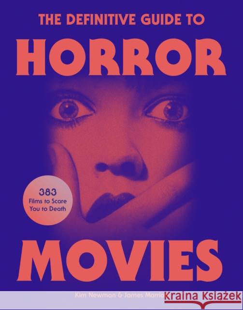 The Definitive Guide to Horror Movies