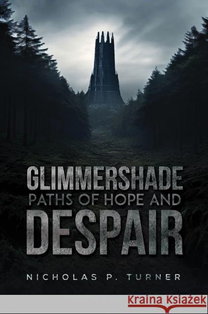 Glimmershade: Paths of Hope and Despair
