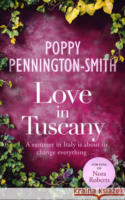 Love in Tuscany: An Italian summer with her best friend's brother