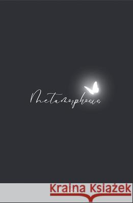 Metamorphosis