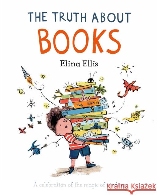 The Truth About Books: A celebration of the magic of reading