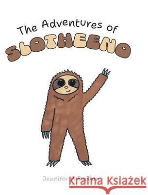 The Adventures of Slotheeno