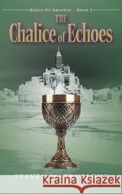 The Chalice of Echoes