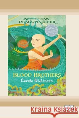 Dragonkeeper 4: Blood Brothers (Dyslexia-Friendly Edition)