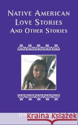Native American Love Stories and Other Stories