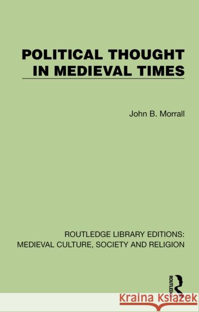 Political Thought in Medieval Times