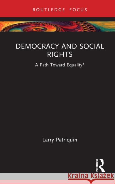 Democracy and Social Rights: A Path Toward Equality?