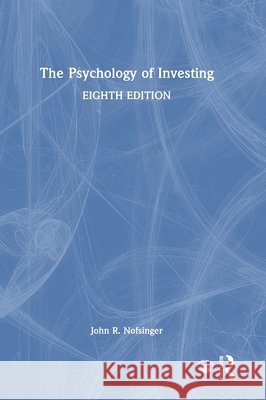 The Psychology of Investing