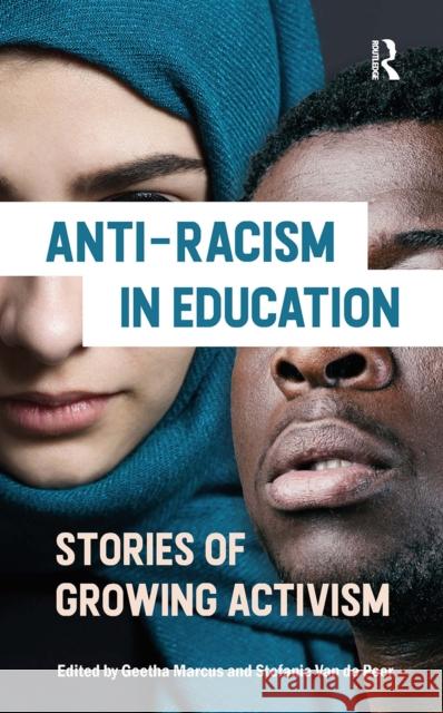 Anti-racism in Education: Stories of Growing Activism