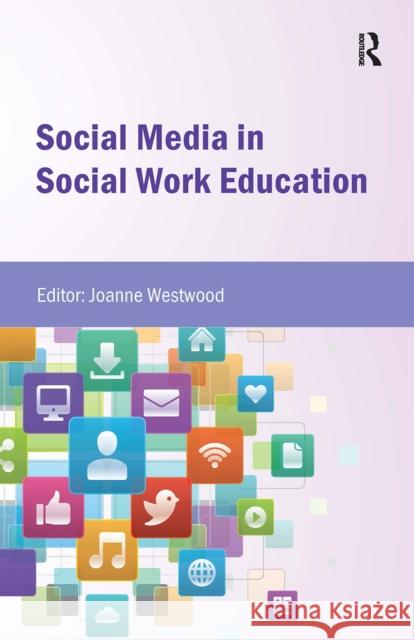 Social Media in Social Work Education