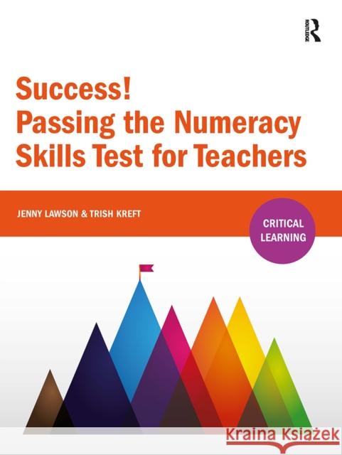 Success! Passing the Numeracy Skills Test for Teachers