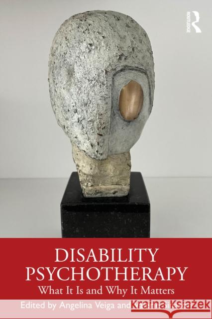 Disability Psychotherapy: What It Is and Why It Matters