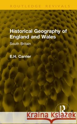 Historical Geography of England and Wales: South Britain
