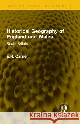 Historical Geography of England and Wales: South Britain