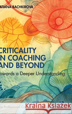 Criticality in Coaching and Beyond
