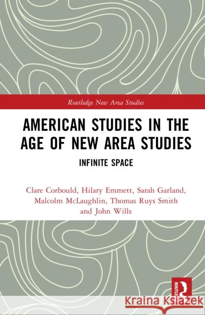 American Studies in the Age of New Area Studies: Infinite Space