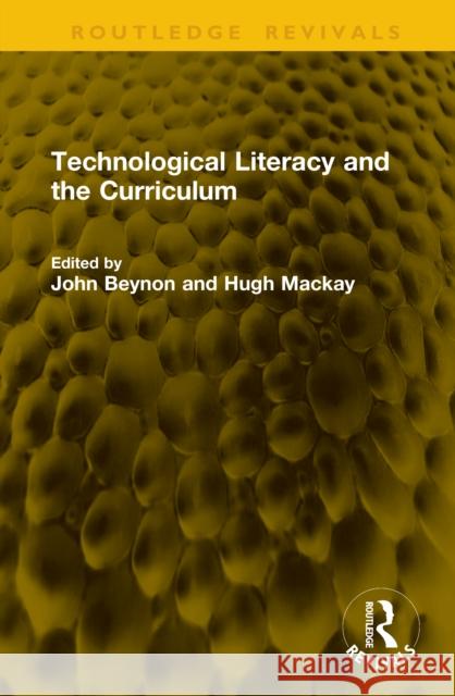 Technological Literacy and the Curriculum