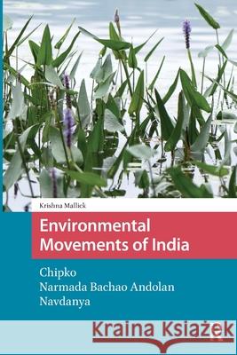 Environmental Movements of India: Chipko, Narmada Bachao Andolan, Navdanya