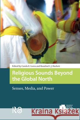 Religious Sounds Beyond the Global North: Senses, Media and Power