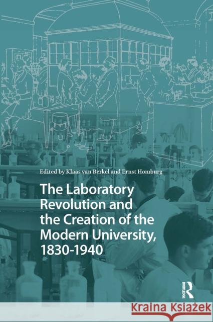 The Laboratory Revolution and the Creation of the Modern University, 1830-1940