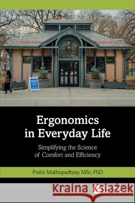 Ergonomics in Everyday Life