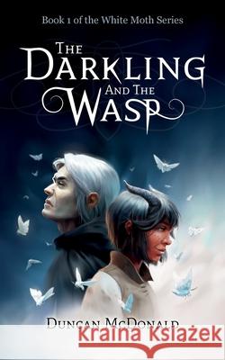 The Darkling and The Wasp