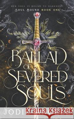 A Ballad of Severed Souls