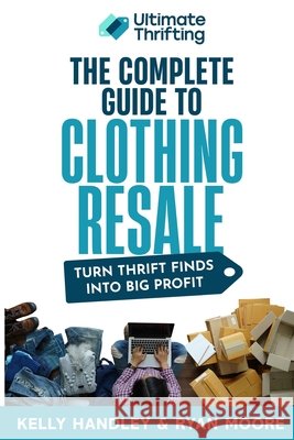 The Complete Guide to Clothing Resale